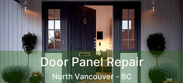  Door Panel Repair North Vancouver - BC